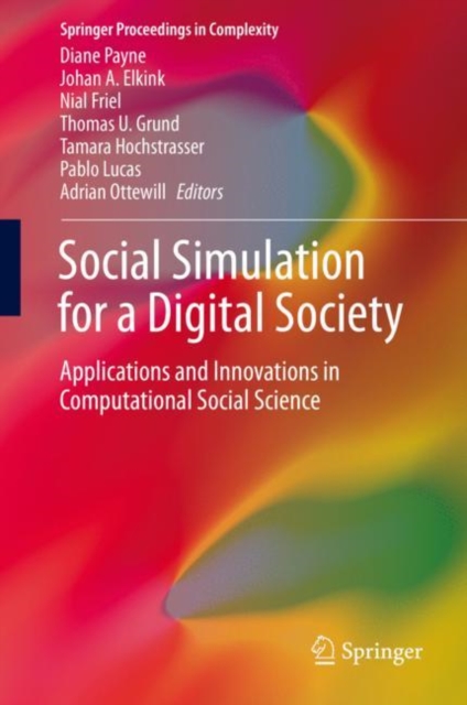 Social Simulation for a Digital Society : Applications and Innovations in Computational Social Science, EPUB eBook