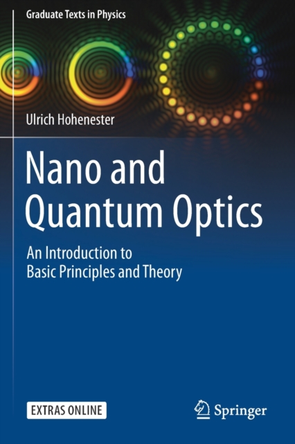 Nano and Quantum Optics : An Introduction to Basic Principles and Theory, Paperback / softback Book