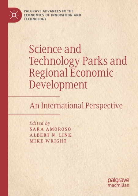 Science and Technology Parks and Regional Economic Development : An International Perspective, Paperback / softback Book