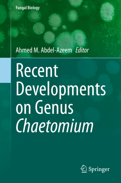 Recent Developments on Genus Chaetomium, EPUB eBook