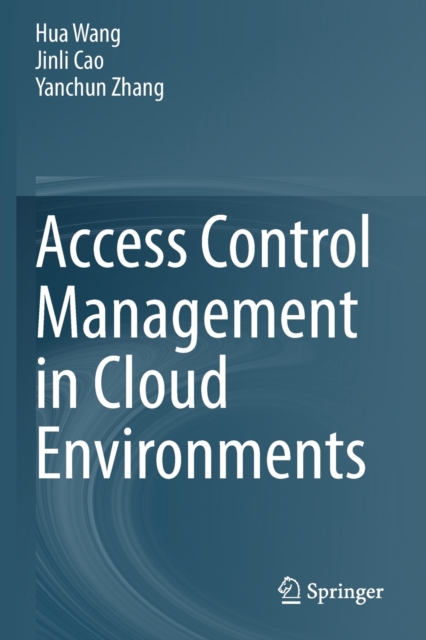Access Control Management in Cloud Environments, Paperback / softback Book