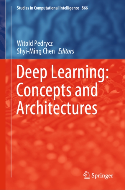 Deep Learning: Concepts and Architectures, EPUB eBook