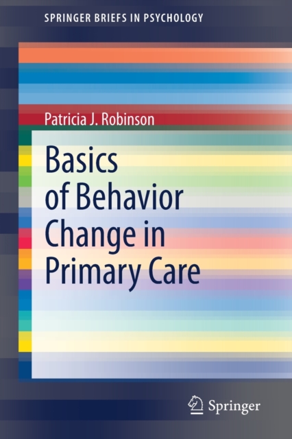 Basics of Behavior Change in Primary Care, Paperback / softback Book
