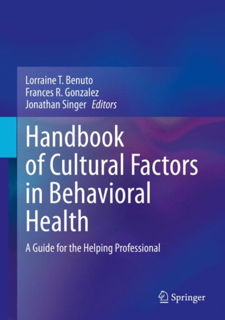 Handbook of Cultural Factors in Behavioral Health : A Guide for the Helping Professional, EPUB eBook