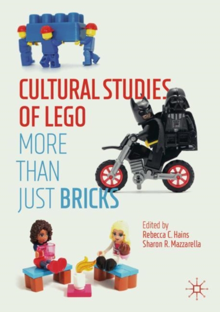 Cultural Studies of LEGO : More Than Just Bricks, EPUB eBook