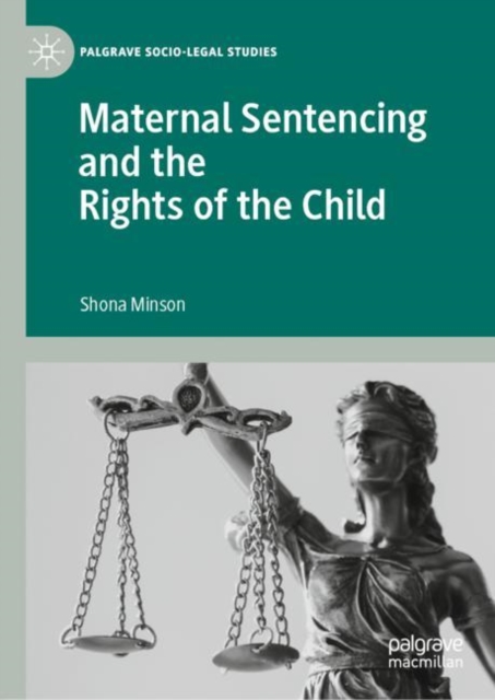 Maternal Sentencing and the Rights of the Child, EPUB eBook
