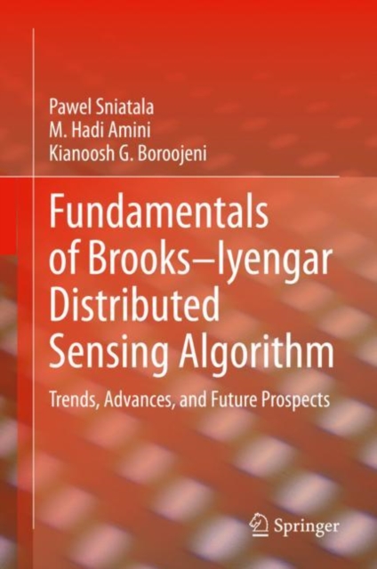Fundamentals of Brooks-Iyengar Distributed Sensing Algorithm : Trends, Advances, and Future Prospects, EPUB eBook