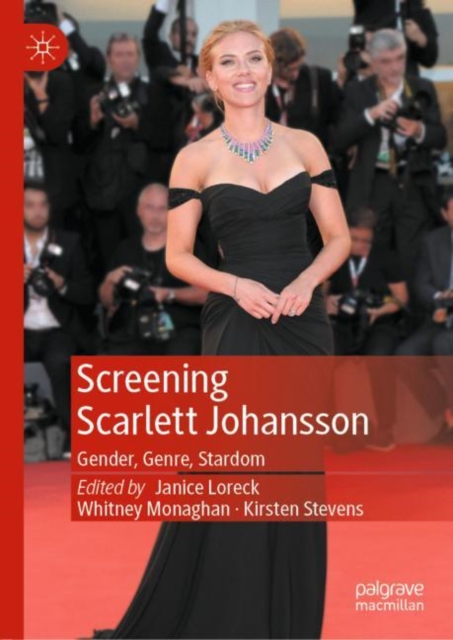 Screening Scarlett Johansson : Gender, Genre, Stardom, EPUB eBook