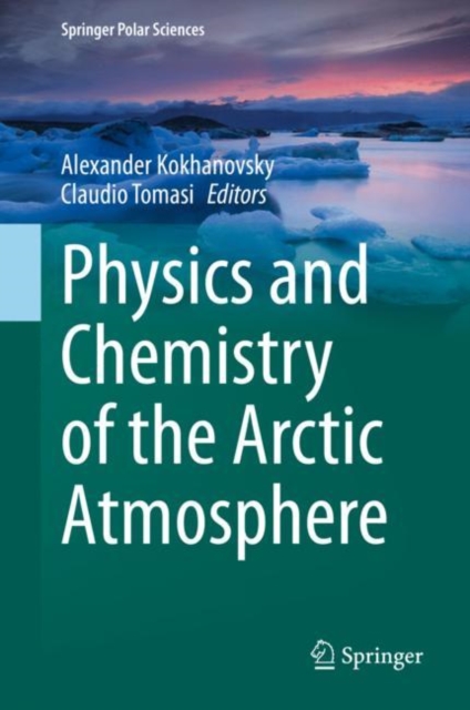 Physics and Chemistry of the Arctic Atmosphere, EPUB eBook
