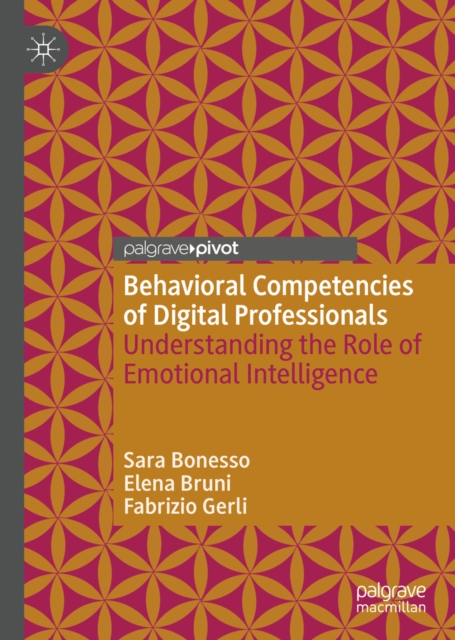 Behavioral Competencies of Digital Professionals : Understanding the Role of Emotional Intelligence, EPUB eBook