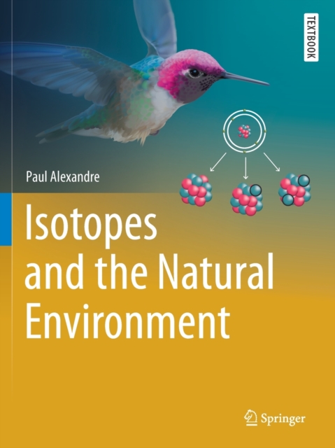 Isotopes and the Natural Environment, Paperback / softback Book