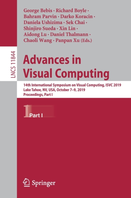 Advances in Visual Computing : 14th International Symposium on Visual Computing, ISVC 2019, Lake Tahoe, NV, USA, October 7–9, 2019, Proceedings, Part I, Paperback / softback Book