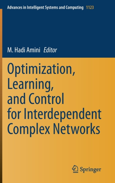Optimization, Learning, and Control for Interdependent Complex Networks, Hardback Book