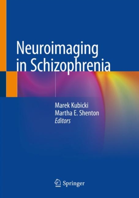Neuroimaging in Schizophrenia, Paperback / softback Book
