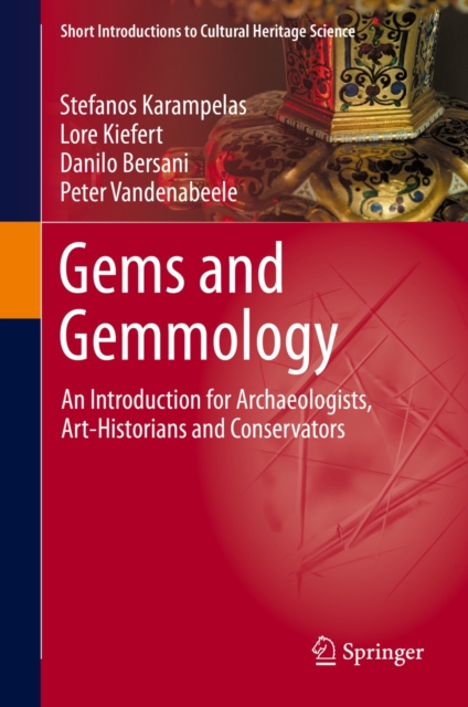 Gems and Gemmology : An Introduction for Archaeologists, Art-Historians and Conservators, EPUB eBook