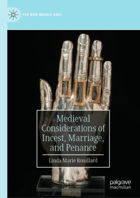 Medieval Considerations of Incest, Marriage, and Penance, EPUB eBook