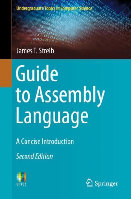 Guide to Assembly Language : A Concise Introduction, Paperback / softback Book