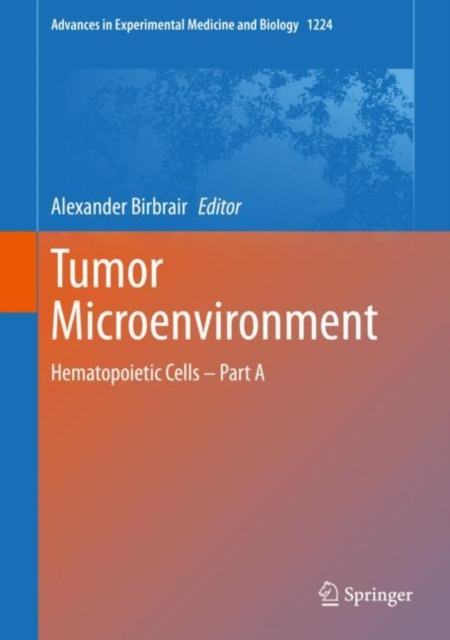 Tumor Microenvironment : Hematopoietic Cells - Part A, EPUB eBook