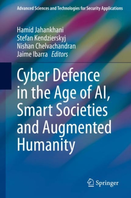 Cyber Defence in  the Age of AI, Smart Societies and Augmented Humanity, EPUB eBook