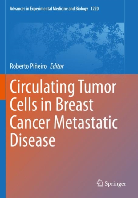 Circulating Tumor Cells in Breast Cancer Metastatic Disease, Paperback / softback Book