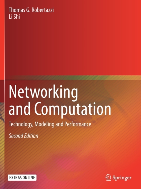 Networking and Computation : Technology, Modeling and Performance, Paperback / softback Book
