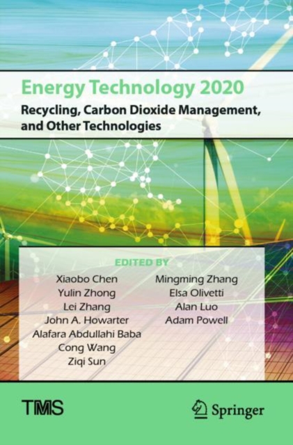 Energy Technology 2020: Recycling, Carbon Dioxide Management, and Other Technologies, Paperback / softback Book