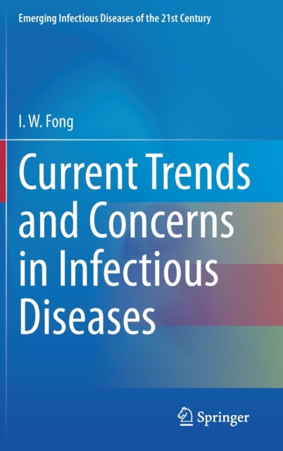 Current Trends and Concerns in Infectious Diseases, Hardback Book
