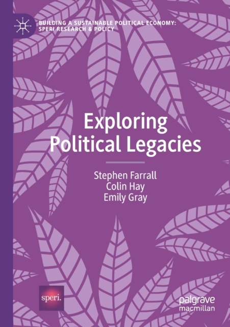 Exploring Political Legacies, Paperback / softback Book