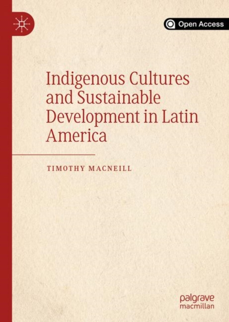 Indigenous Cultures and Sustainable Development in Latin America, EPUB eBook