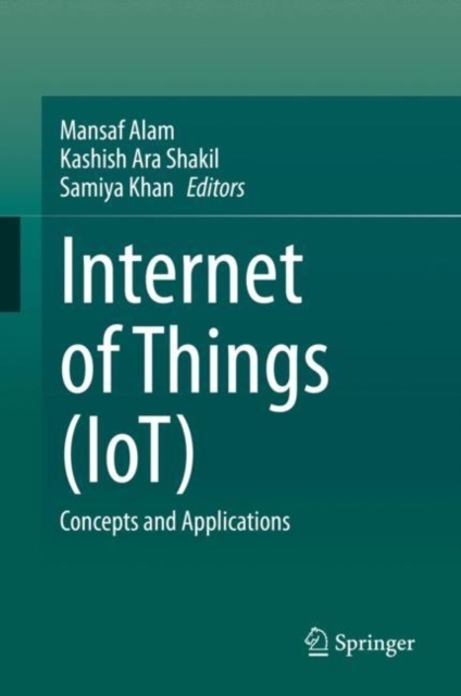 Internet of Things (IoT) : Concepts and Applications, Hardback Book