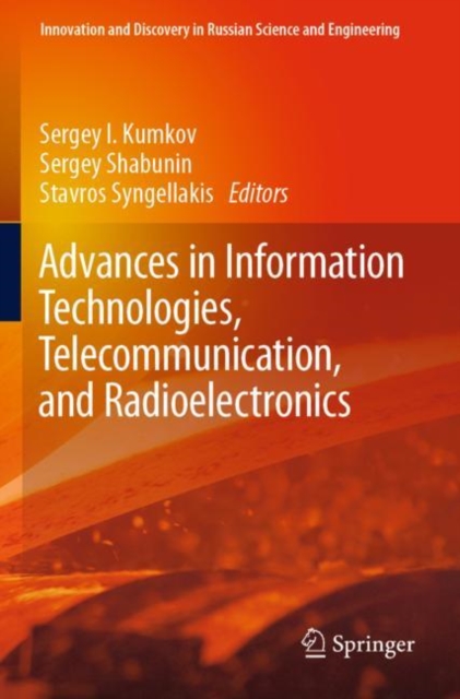 Advances in Information Technologies, Telecommunication, and Radioelectronics, Paperback / softback Book