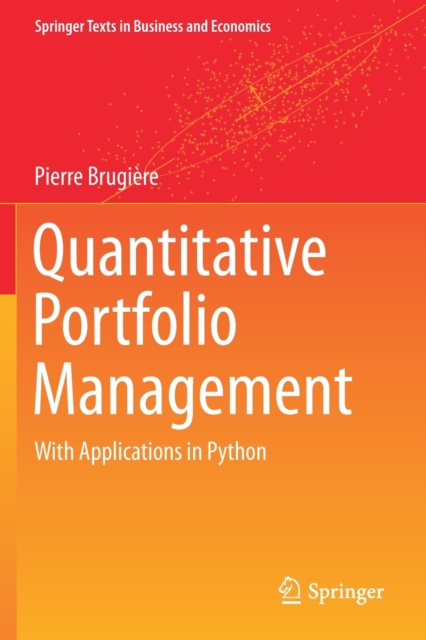 Quantitative Portfolio Management : with Applications in Python, Paperback / softback Book