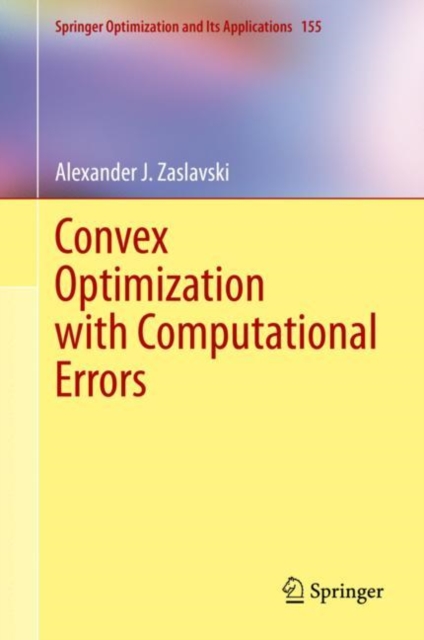 Convex Optimization with Computational Errors, EPUB eBook