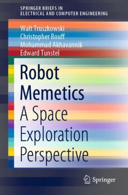 Robot Memetics : A Space Exploration Perspective, Paperback / softback Book
