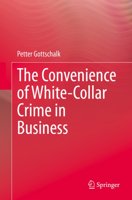 The Convenience of White-Collar Crime in Business, EPUB eBook