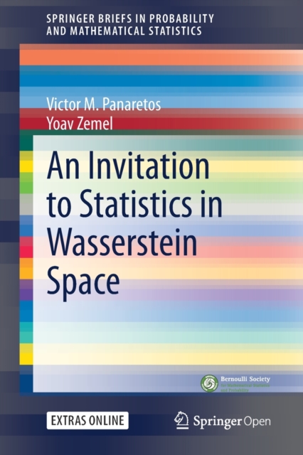 An Invitation to Statistics in Wasserstein Space, Paperback / softback Book