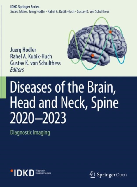 Diseases of the Brain, Head and Neck, Spine 2020-2023 : Diagnostic Imaging, Paperback / softback Book