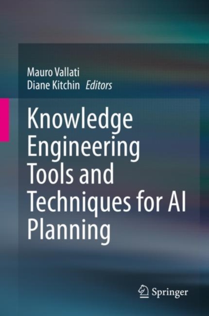 Knowledge Engineering Tools and Techniques for AI Planning, EPUB eBook