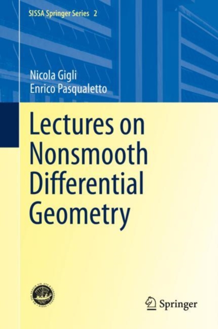 Lectures on Nonsmooth Differential Geometry, Hardback Book