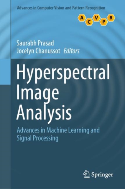 Hyperspectral Image Analysis : Advances in Machine Learning and Signal Processing, Hardback Book