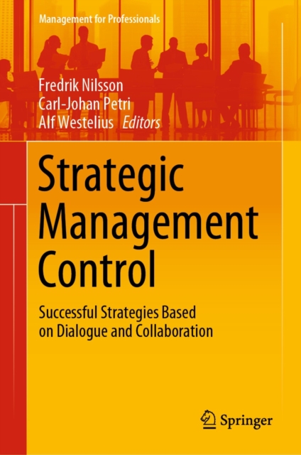 Strategic Management Control : Successful Strategies Based on Dialogue and Collaboration, EPUB eBook