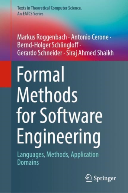 Formal Methods for Software Engineering : Languages, Methods, Application Domains, Hardback Book