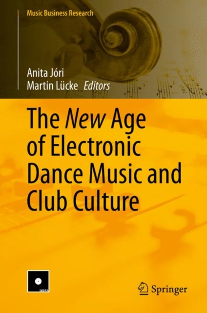 The New Age of Electronic Dance Music and Club Culture, EPUB eBook