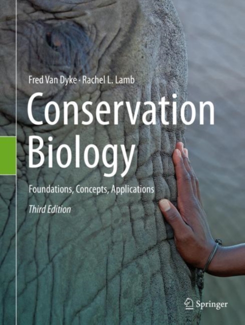 Conservation Biology : Foundations, Concepts, Applications, Hardback Book