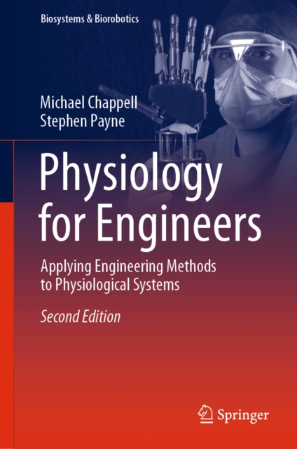Physiology for Engineers : Applying Engineering Methods to Physiological Systems, EPUB eBook