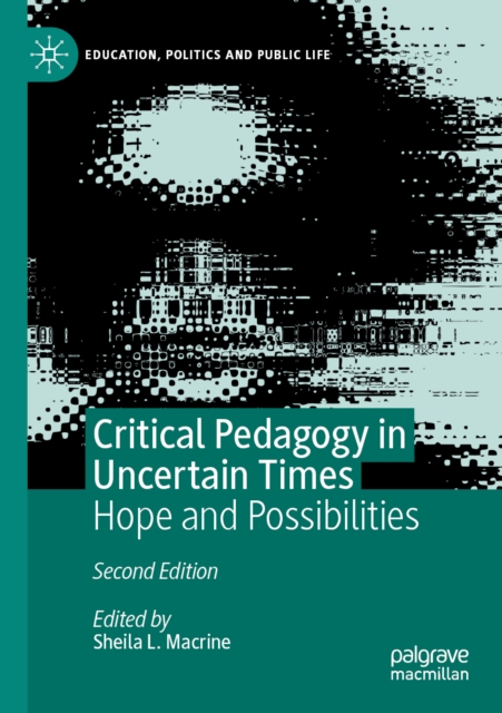 Critical Pedagogy in Uncertain Times : Hope and Possibilities, EPUB eBook