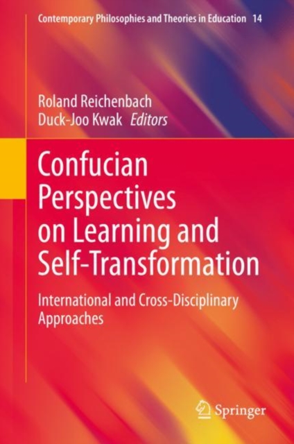 Confucian Perspectives on Learning and Self-Transformation : International and Cross-Disciplinary Approaches, EPUB eBook