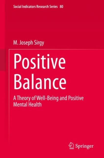 Positive Balance : A Theory of Well-Being and Positive Mental Health, EPUB eBook