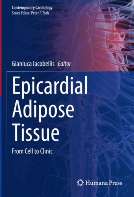 Epicardial Adipose Tissue : From Cell to Clinic, EPUB eBook