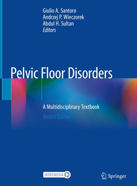 Pelvic Floor Disorders : A Multidisciplinary Textbook, EPUB eBook
